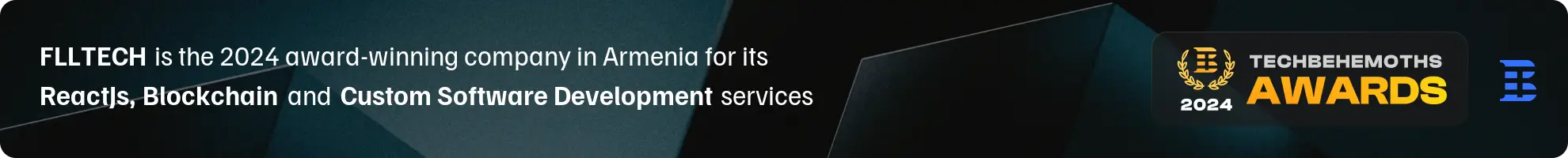 FLLTECH is the 2024 award-winning company in Armenia for its Reactjs, Blockchain and custom software development service